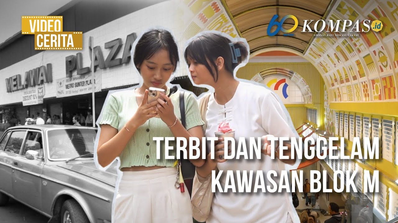 Transformasi Blok M, dari Kota Satelit, Ikon Pop 90-an, hingga Bangkit Kembali