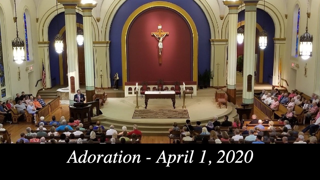 Adoration - April 1, 2020