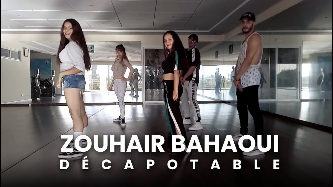 Zouhair Bahaoui - D&Eacute;CAPOTABLE  | زهير البهاوي - دكابوطابل | Dance Choreography