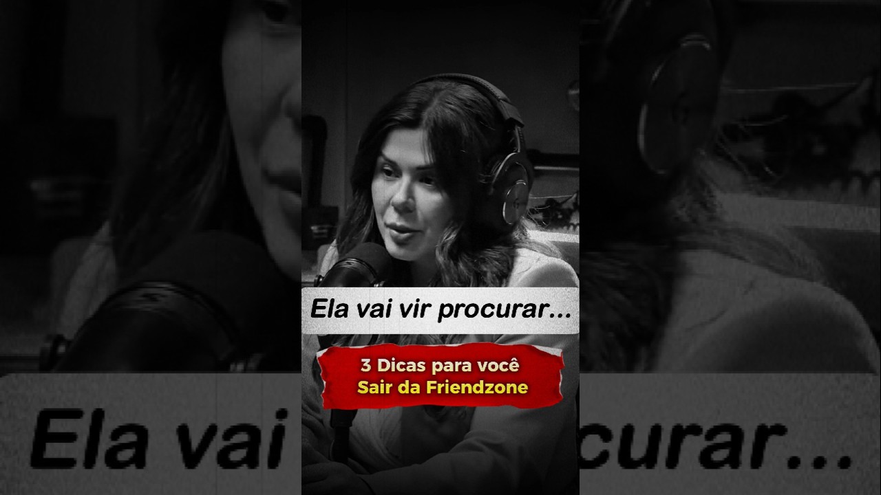 Como conquistar uma amiga - Sair da Friend zone