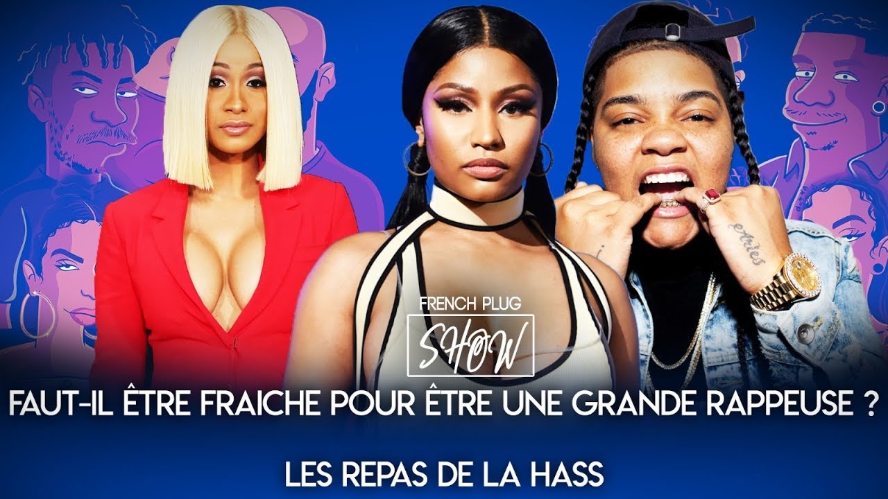 Faut il être fraiche pour être une grande rappeuse ? Les repas de la hass