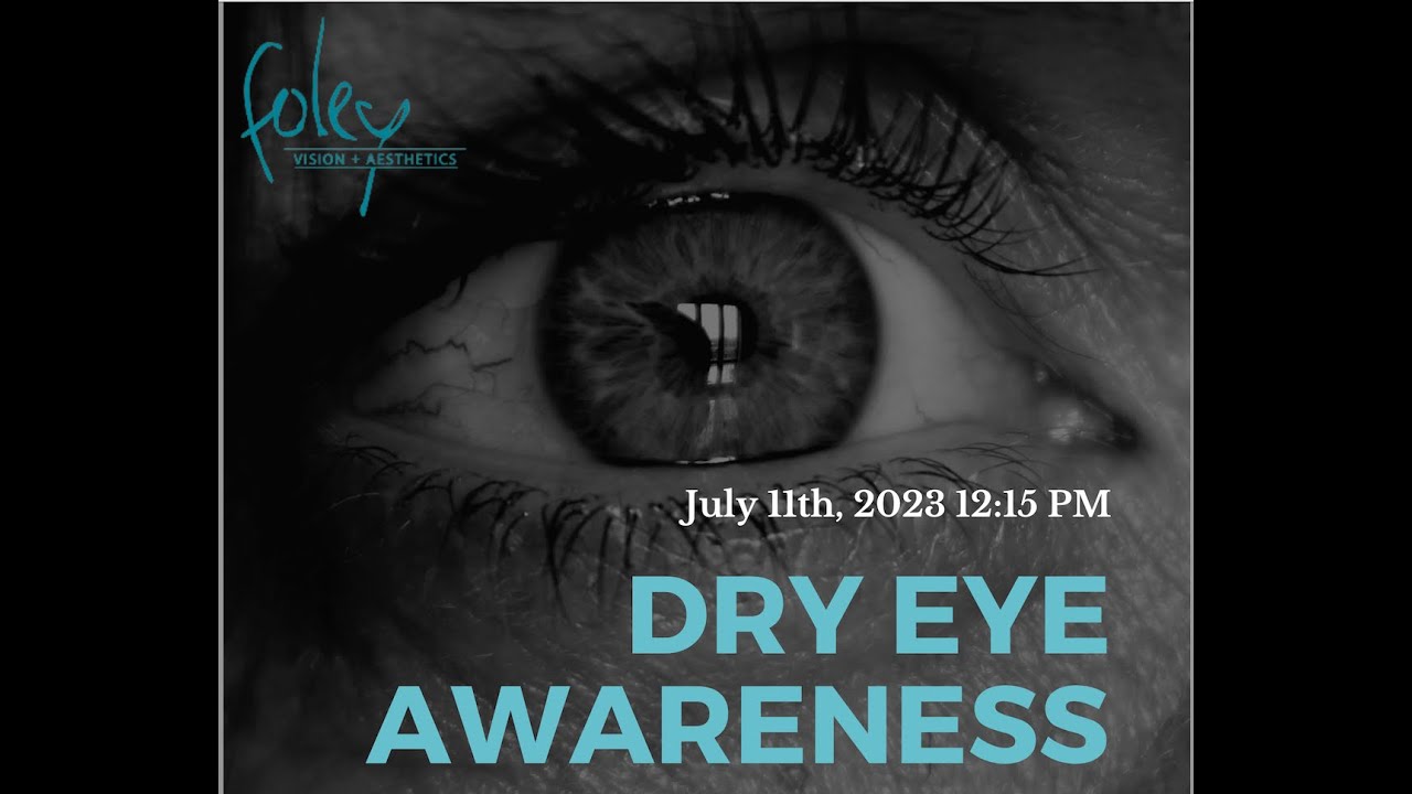 Dry Eye Awareness Virtual Event