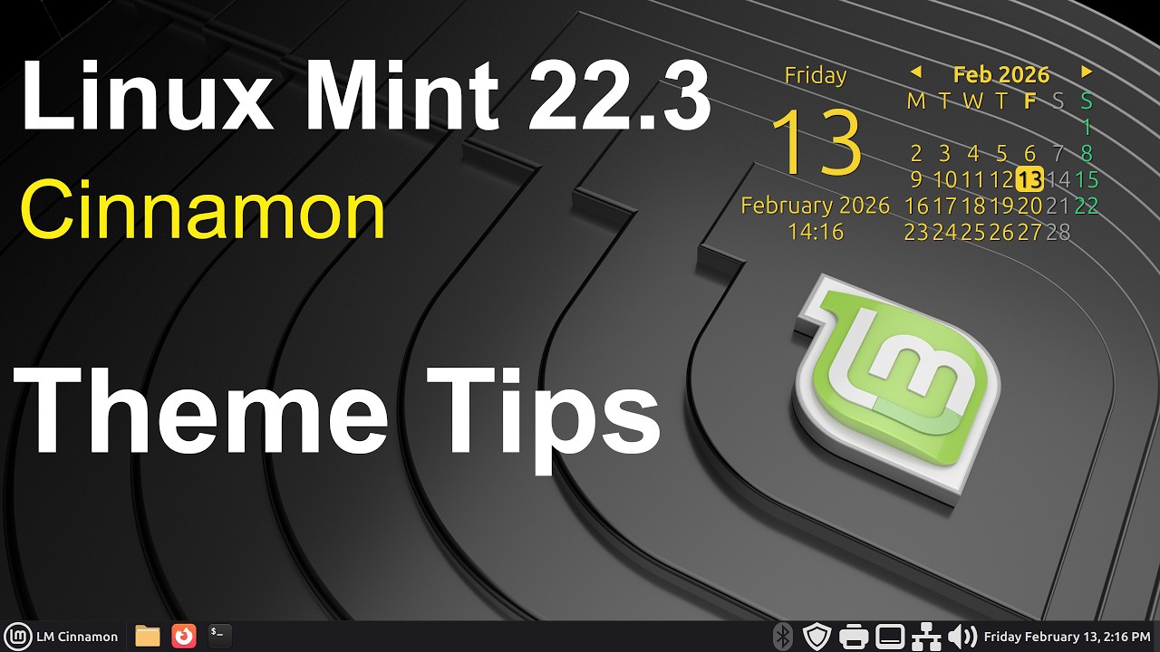 Linux Mint 22.3 - Cinnamon - Theme Tips.