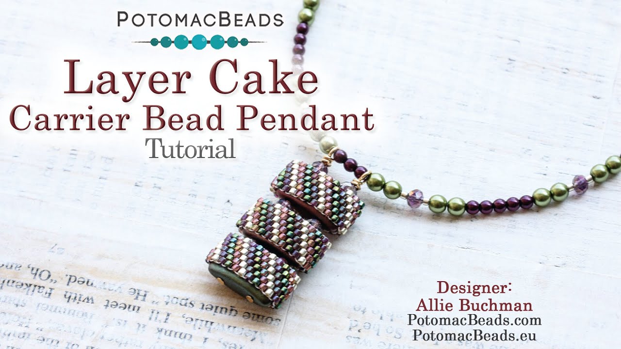 Layer Cake Carrier Bead Pendant- DIY Jewelry Making Tutorial by PotomacBeads