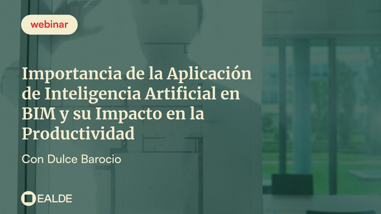 Importancia de la Aplicación de Inteligencia Artificial en BIM y su Impacto en la Productividad