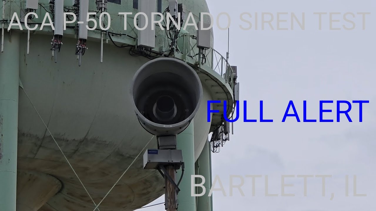 ACA P-50 Tornado Siren Test, Full Alert, Bartlett, IL