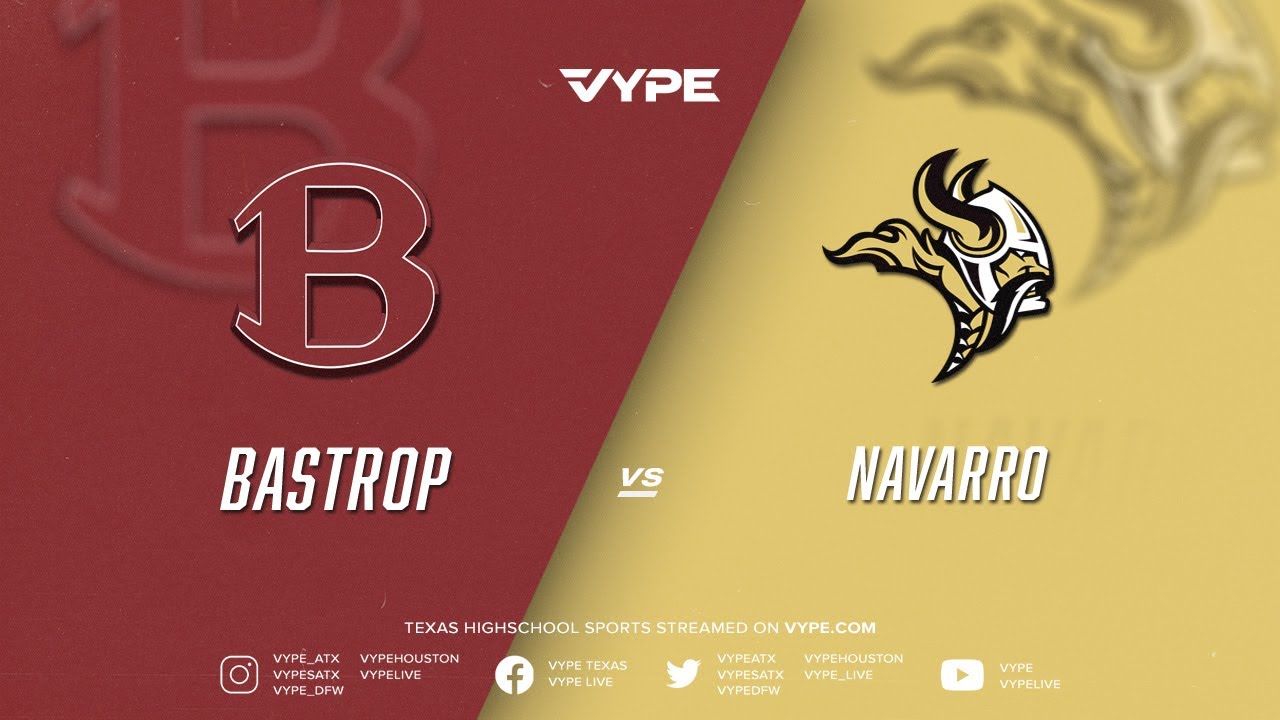 7:30PM - Football: Bastrop vs. Navarro