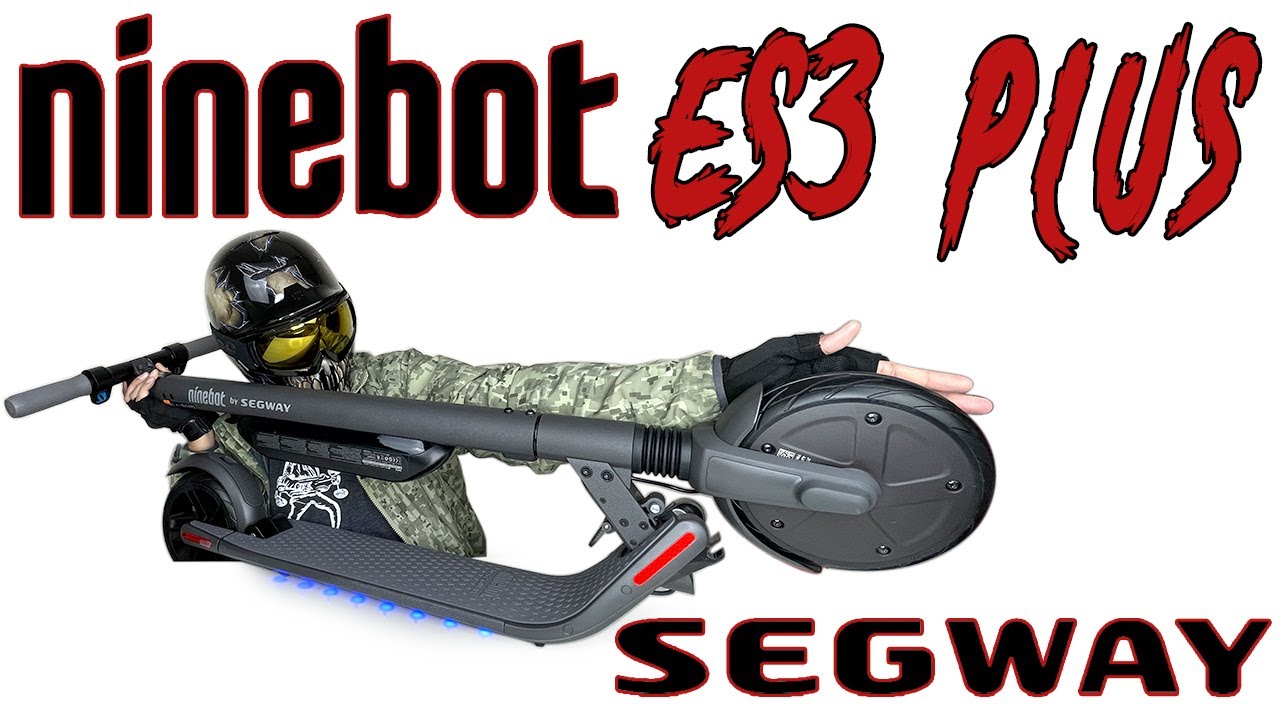 Ninebot ES3 Plus by Segway Review and Unboxing