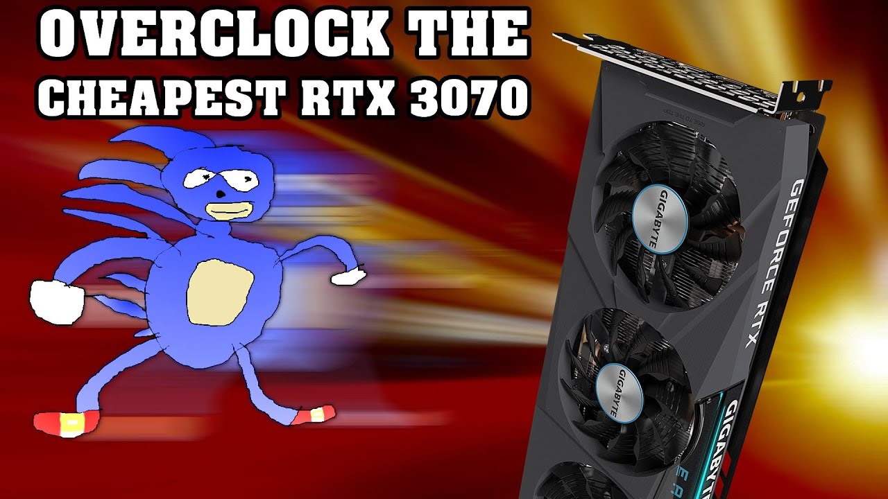 OVERCLOCKING The Cheapest RTX 3070