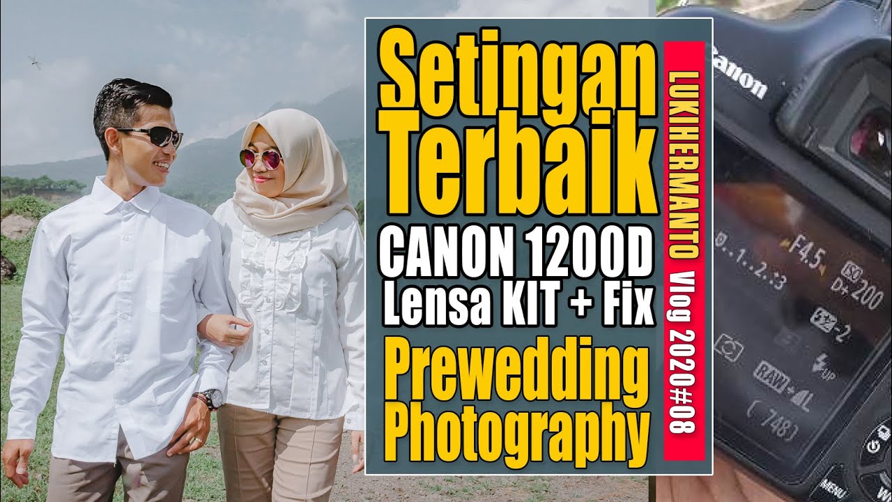 Challenge - Prewedding di Ranu Manduro I CANON 1200D + Lensa KIT [Vlog2020#09] POV Prewedding