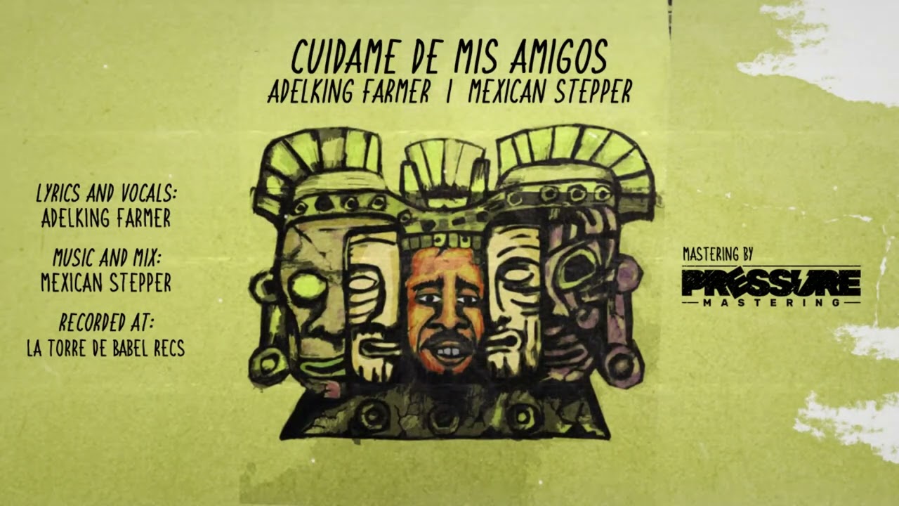 Cuidame de mis Amigos ft Adelking Farmer