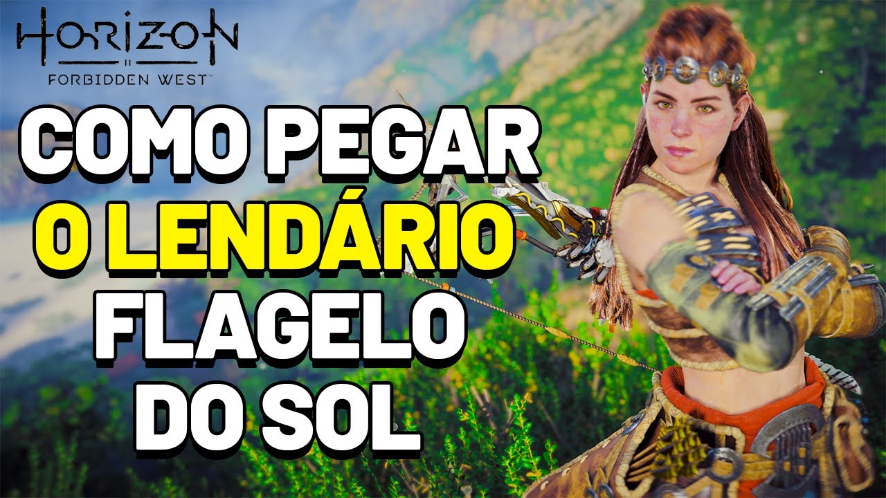 HORIZON FORBIDDEN WEST COMO PEGAR UMA DAS MELHORES ARMAS DO JOGO ARCO LENDÁRIO FLAGELO DO SOL DICAS
