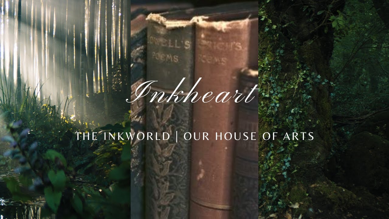 Inkheart | The Inkworld | Our House of Arts