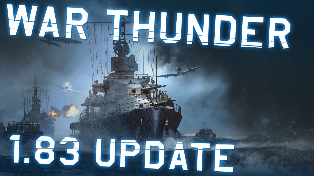 War Thunder. Update 1.83 “Masters of the Sea”