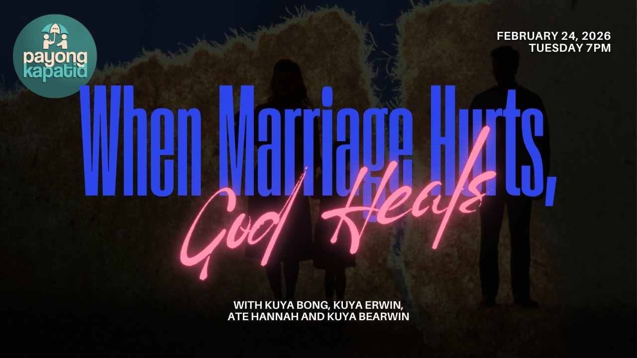 Re - Run | WHEN MARRIAGE HURTS, GOD HEALS | Kuya Bong, Kuya Erwin, Ate Hannah at Kuya Bearwin