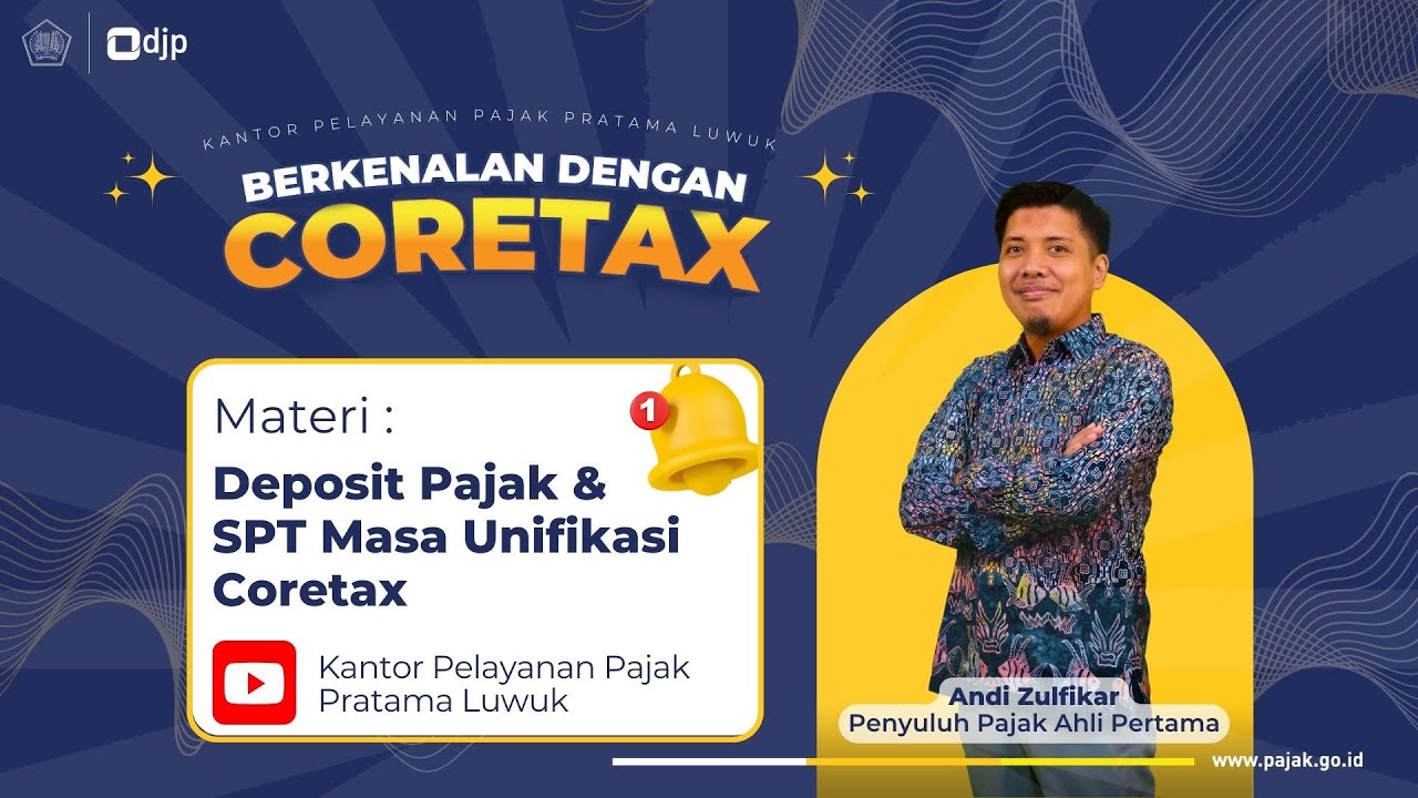 Deposit Pajak dan SPT Masa Unifikasi Coretax