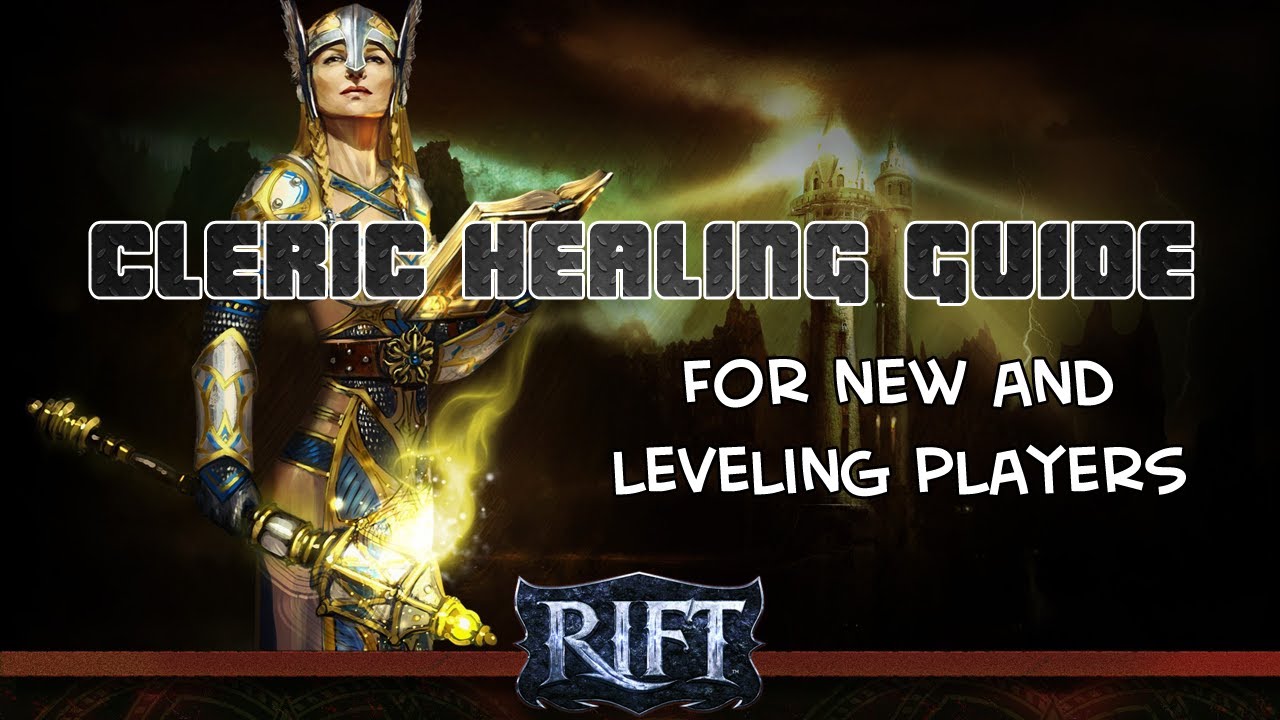 Rift: Cleric Healing Guide (For New and Leveling Players)