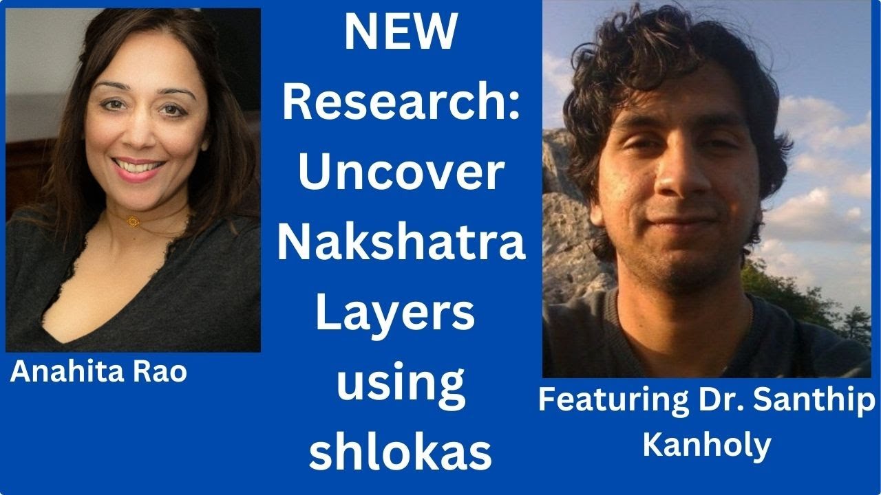 A Fresh Approach to Understanding & Healing Nakshatras w Santhip Kanholy