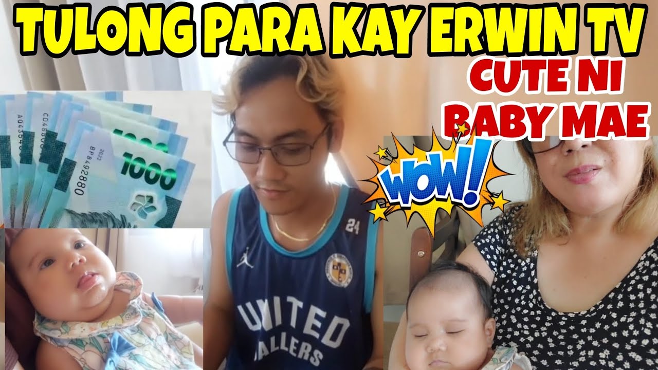 TULONG PARA KAY ERWIN TV | ANG CUTE NI BABY