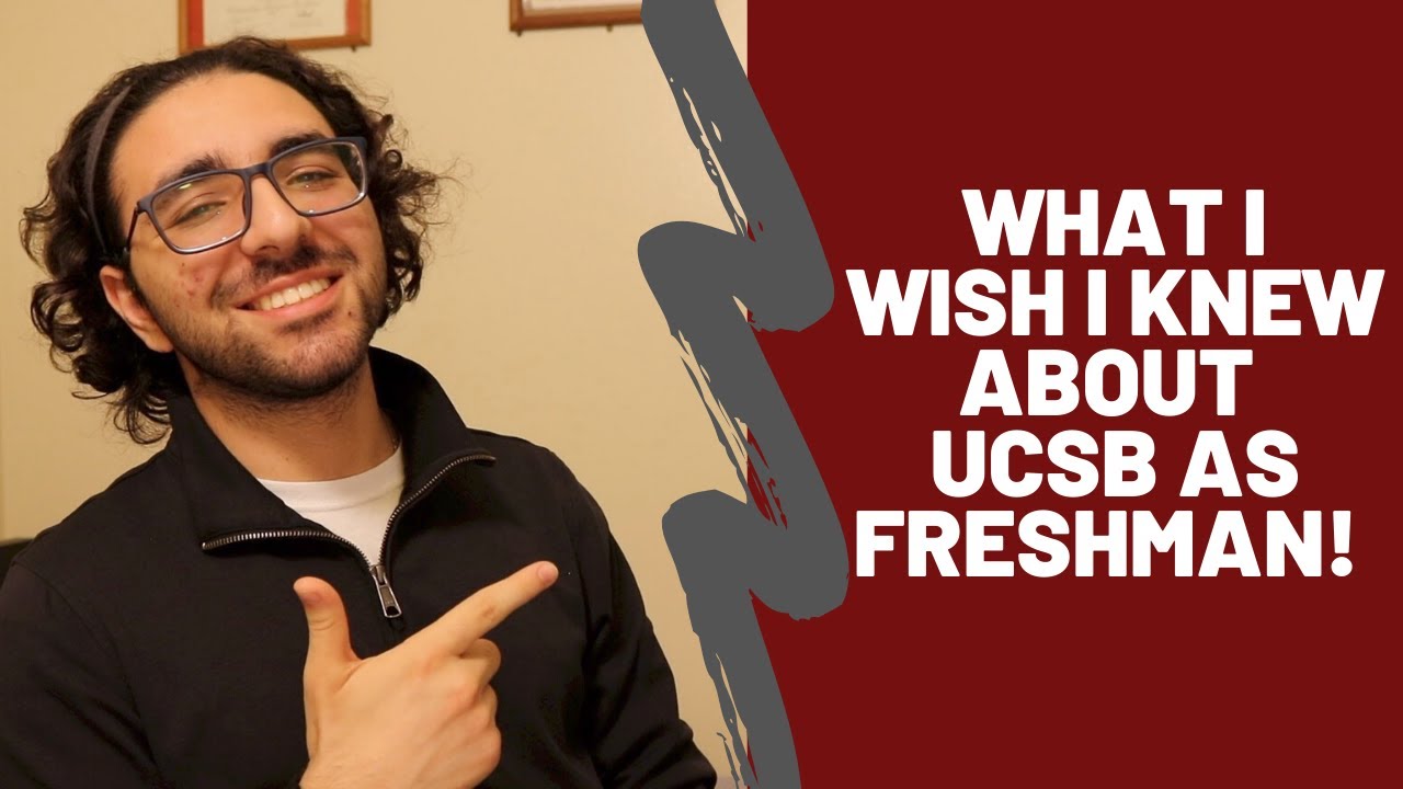 What I wish I knew about UC Santa Barbara as freshman!