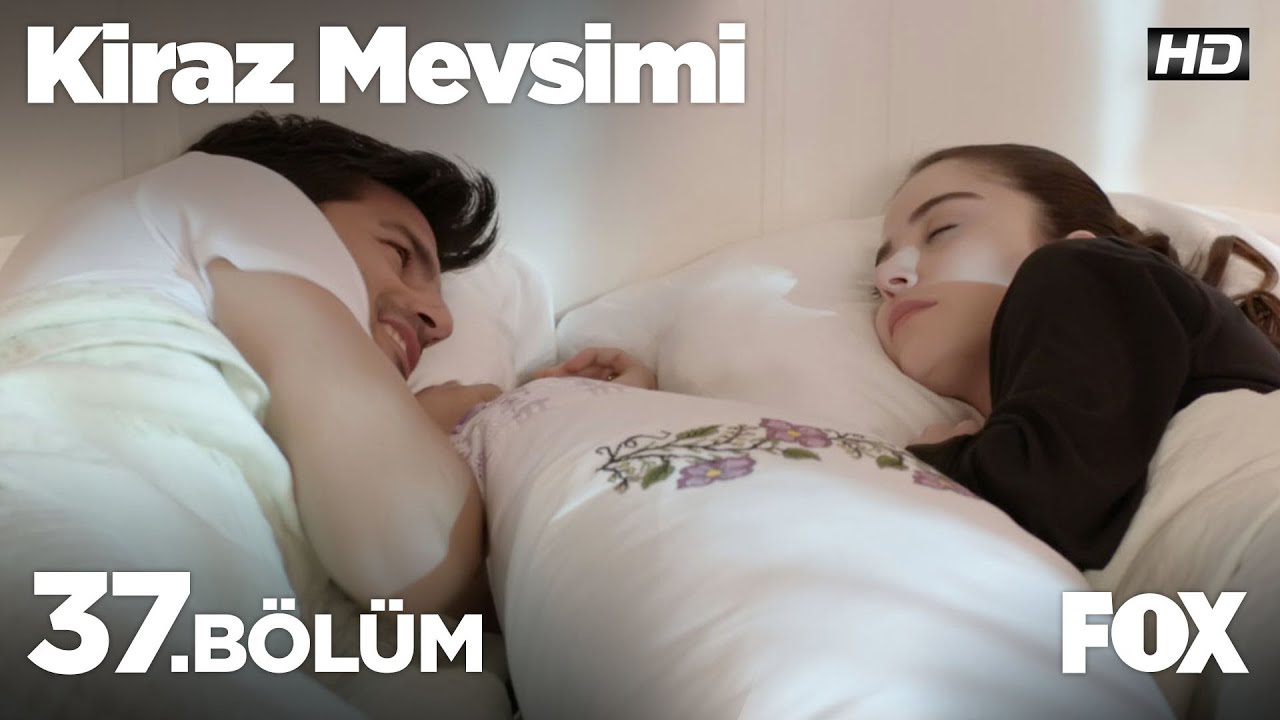 Kiraz Mevsimi 37.bölüm