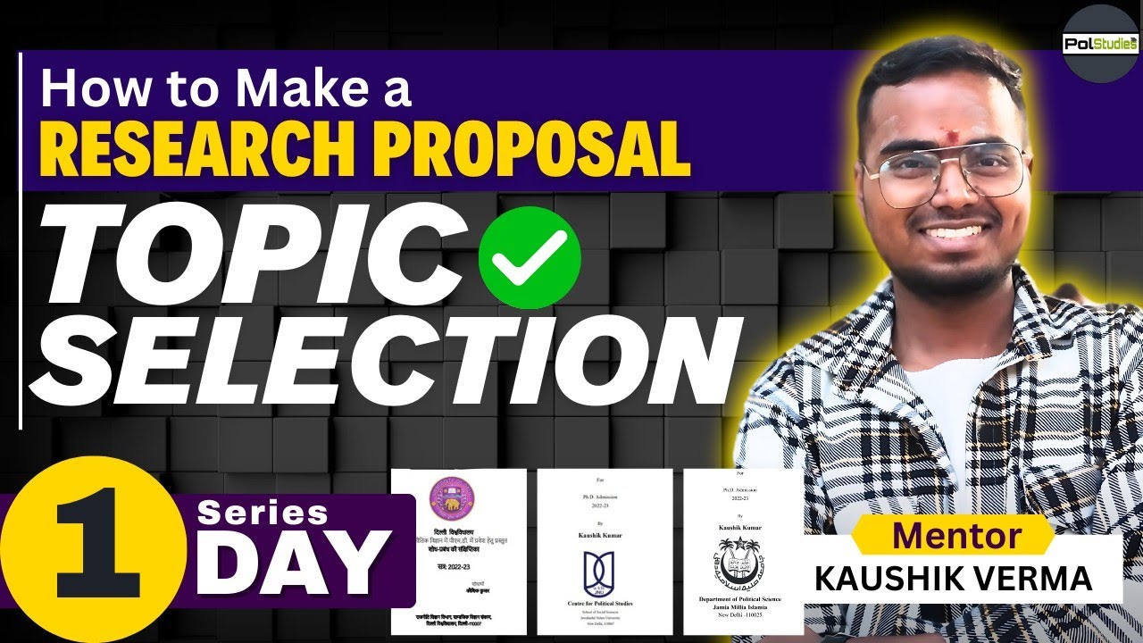 Topic Selection | How to Make a Research Proposal? | PhD Admission 2025-26 | DU, JNU, JMI, BHU etc