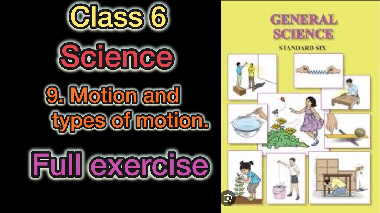 Class 6 | General Science | 9. Motion and types of motion | full exercise | English medium 