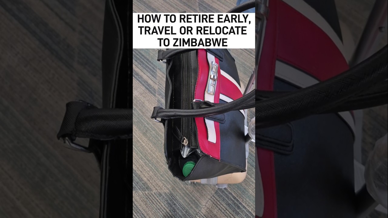 HOW TO RETIRE EARLY,  TRAVEL OR RELOCATE TO ZIMBABWE #relocationtips #savingsgoals