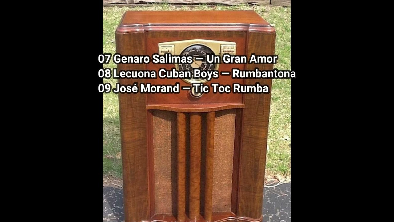 Genaro Salimas — Un Gran Amor,  Lecuona Cuban Boys — Rumbantona