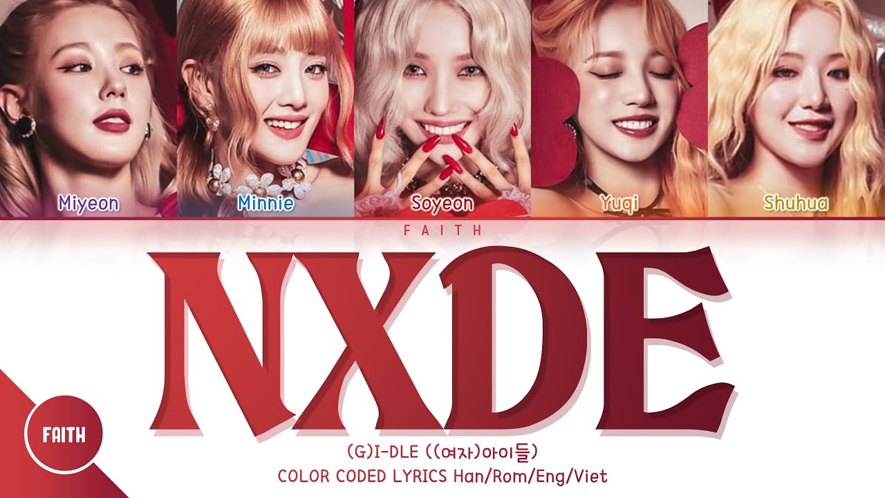 (G)I-DLE ((여자)아이들) - Nxde (Color Coded Lyrics)