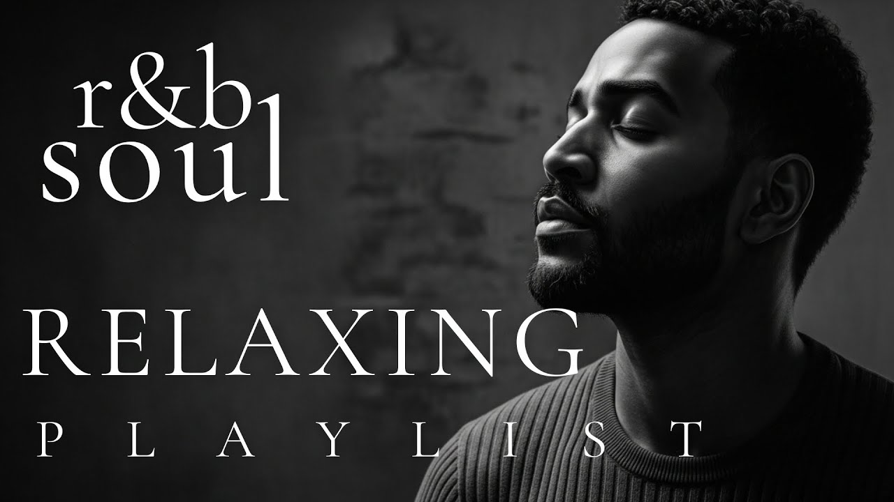 【R&B Soul】Healing Chill Playlist - Smooth Vocals & Quiet Storm Vibes | Relax • Reflect • Sleep