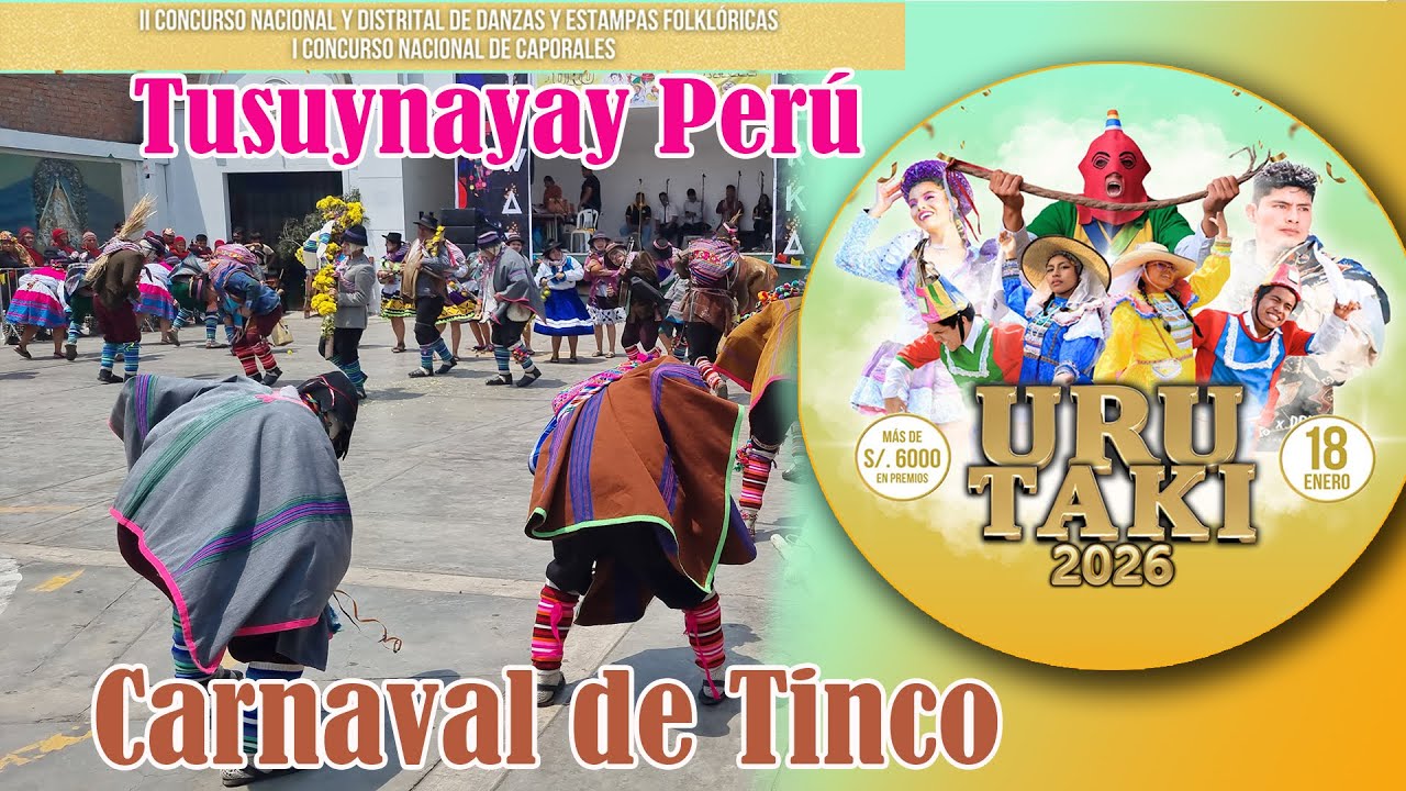 Carnaval de Tinco (Ayacucho) - Tusuynayay Perú / Concurso Uru Taki Yawar Marka