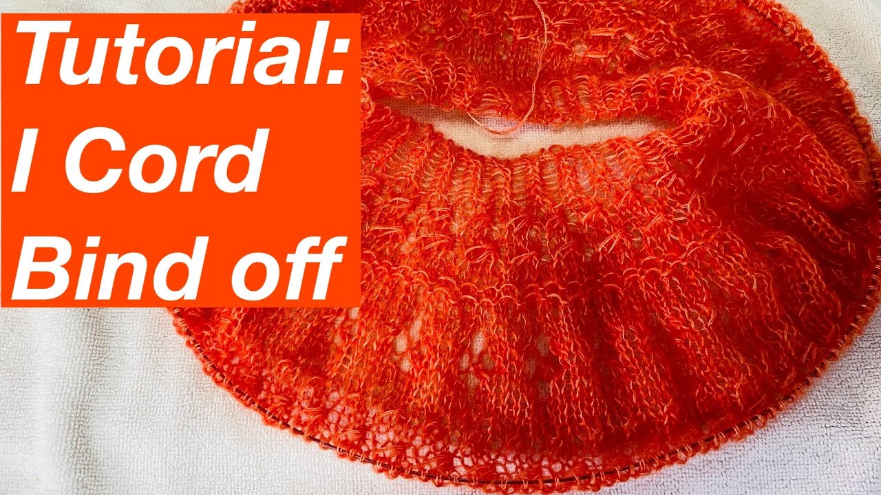 Knitting Tutorial: Ranunculus Sweater - I Cord Bind Off