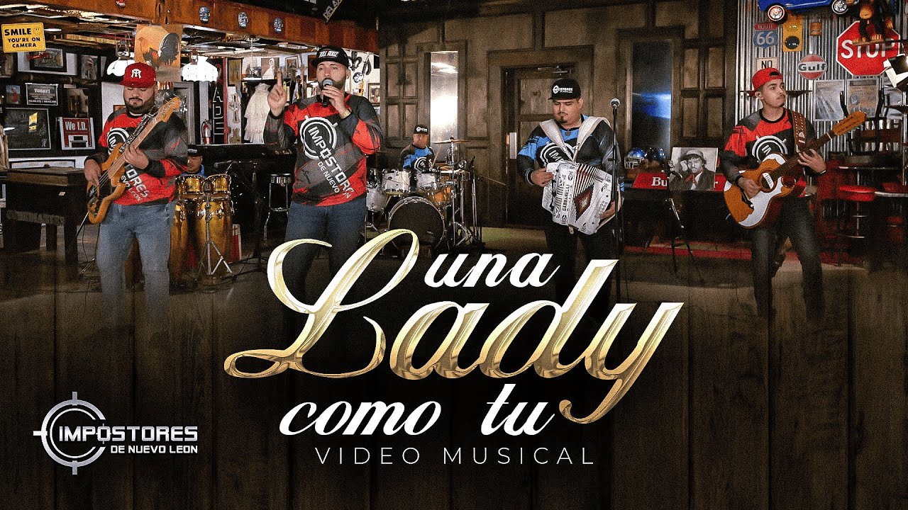 IMPOSTORES DE NUEVO LEON - UNA LADY COMO TU