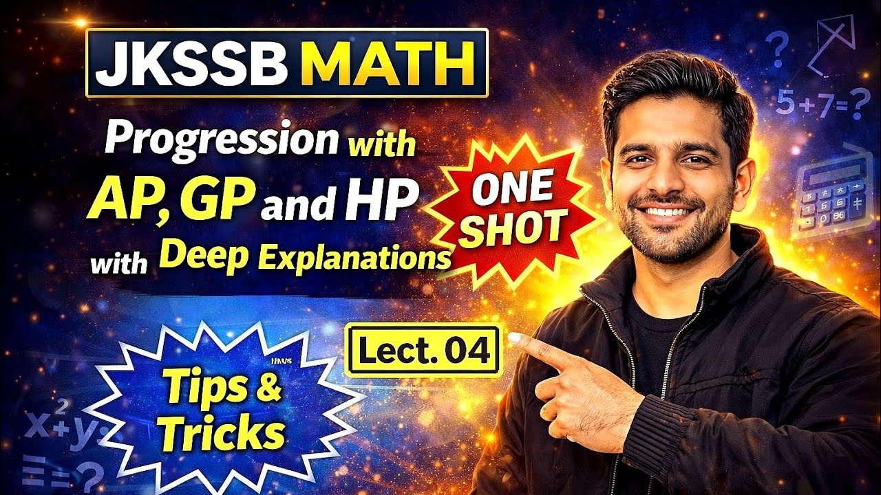 JKSSB Lab Attendant | Lect 04 | Progression Maths | JKSSB Math