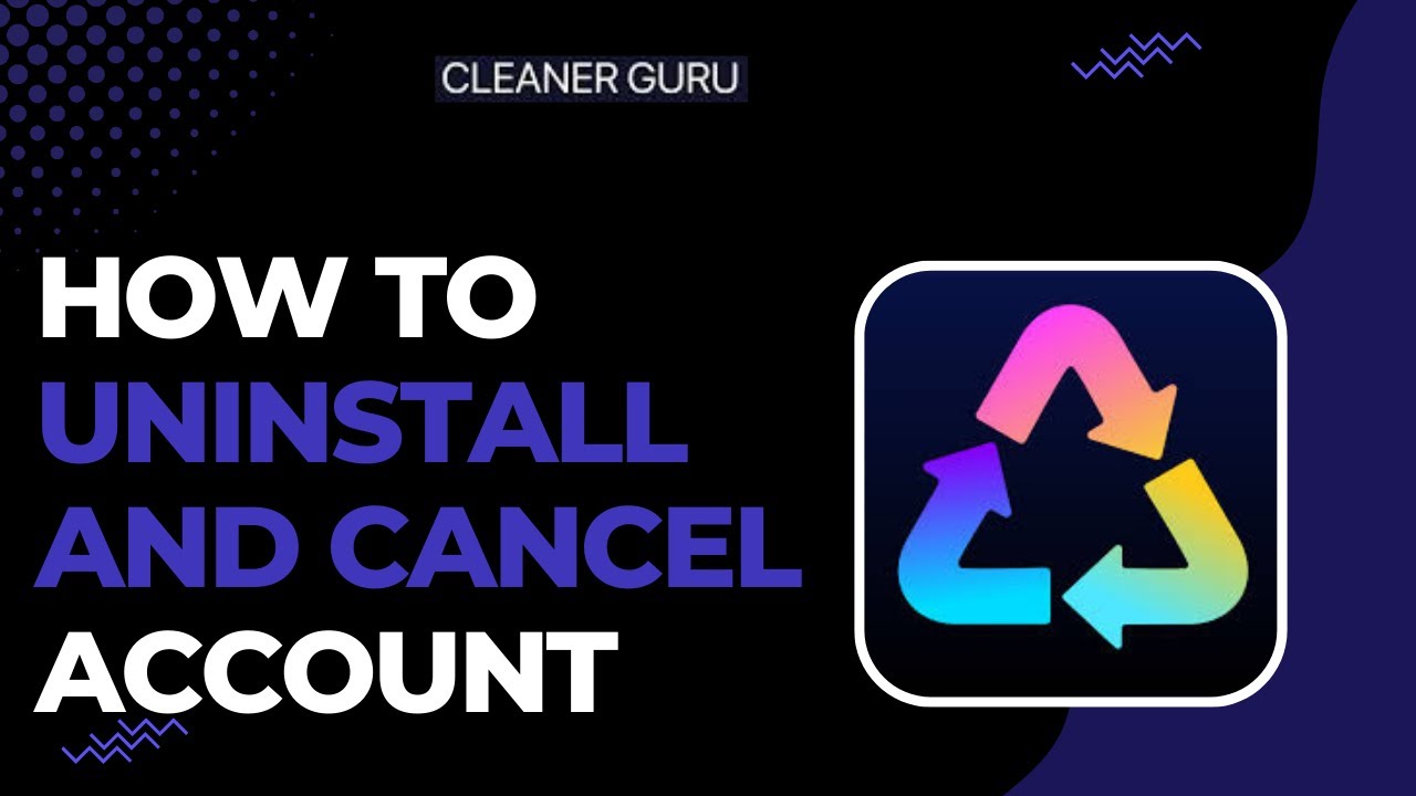 How To Uninstall Cleaner Guru App And Cancel Account !