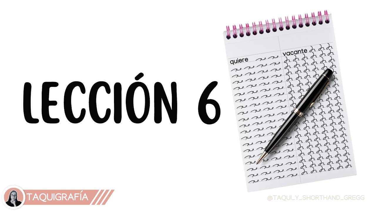 ✍🏻 Lección 6 - Principios #taquigrafia Gregg 