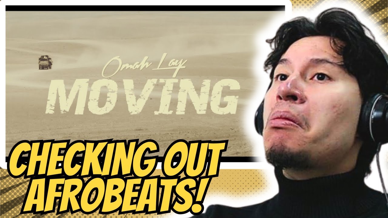 ARTIST REACTS! | Omah Lay - Moving (Official Music Video)