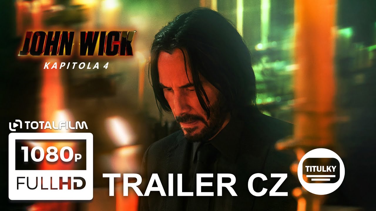 John Wick: Kapitola 4 (2023) CZ HD trailer #akčn&iacute;