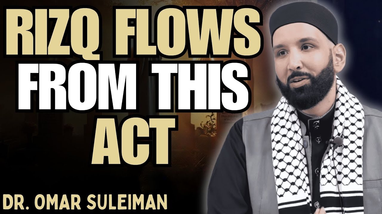 DO THIS AND ALLAH WILL OPEN RIZQ YOU NEVER IMAGINED | DR. OMAR SULEIMAN