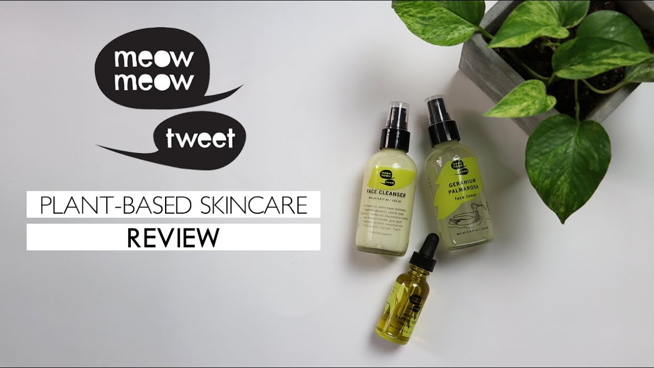 REVIEW | Meow Meow Tweet - Vegan, Plant-Based Skincare