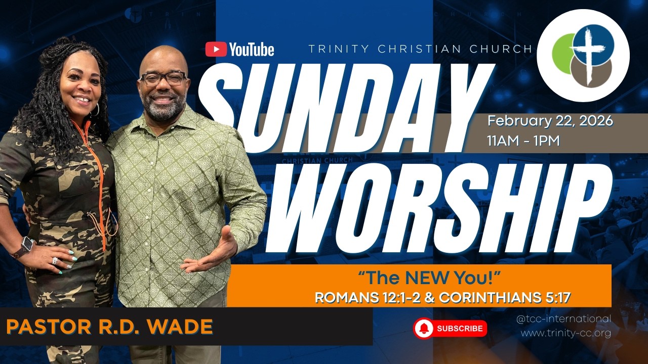 The New You - Pastor R. D. Wade