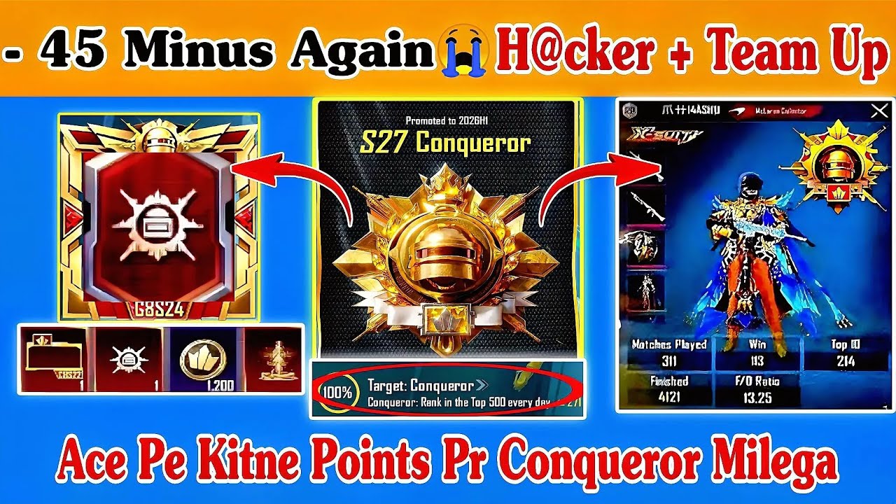 🇮🇳- 45 Minus Again😭H@cker + Team Up⁉️Ace Pe Kitne Points Pr Conqueror Milega | Conqueror Best Tips