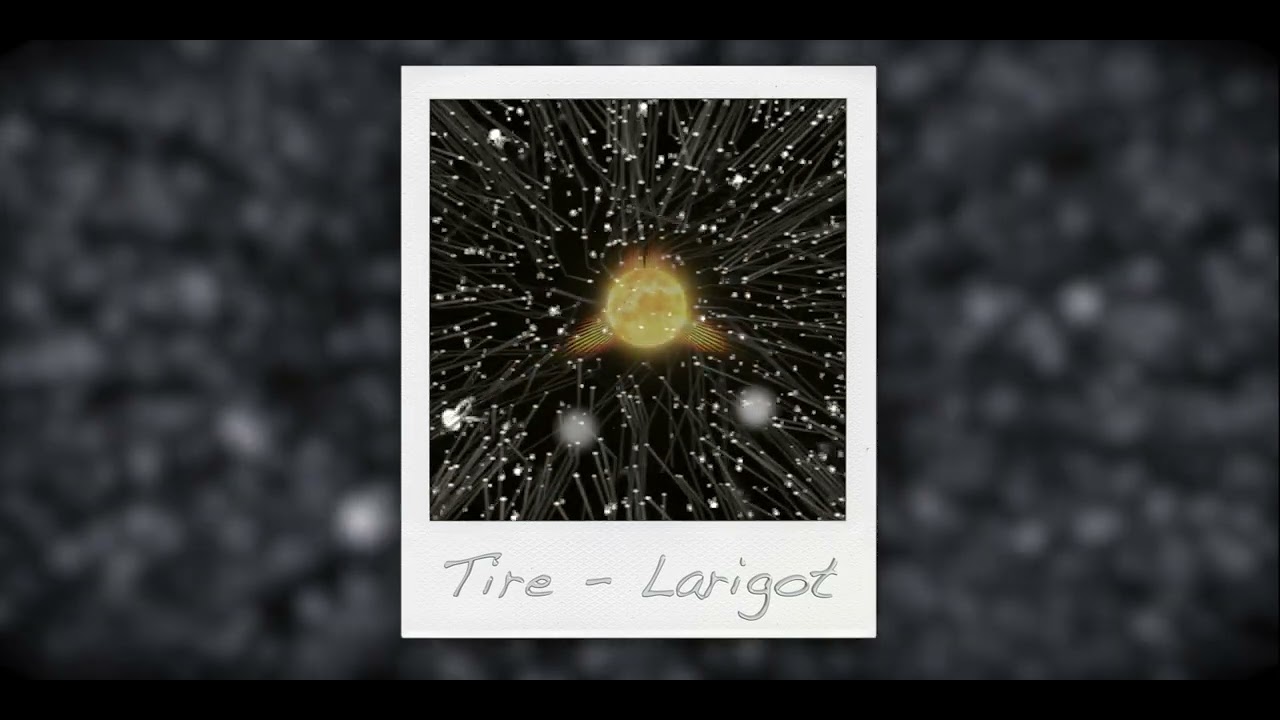 Tire - Larigot