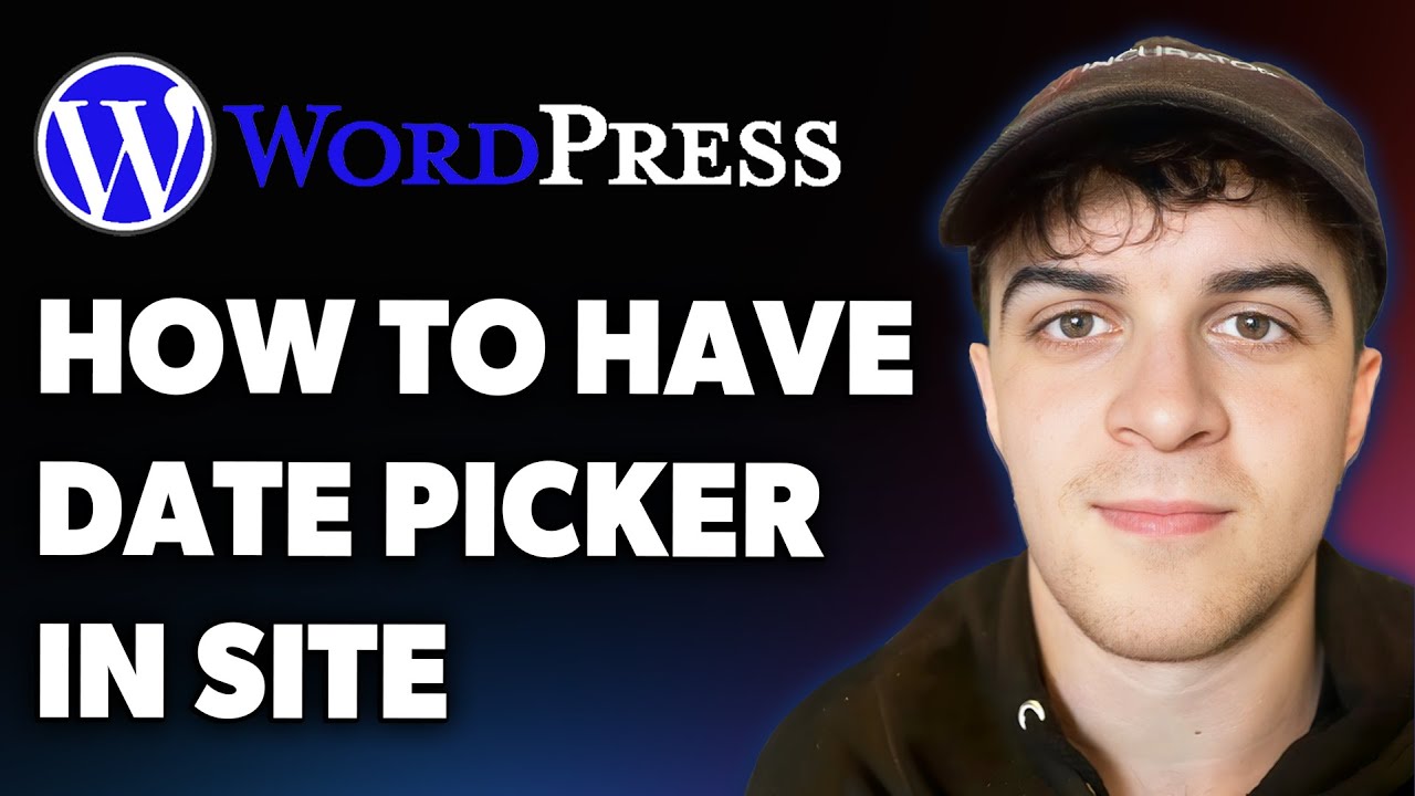 How to Have a Date Picker in Your Site in Wordpress (Full 2025 Guide)