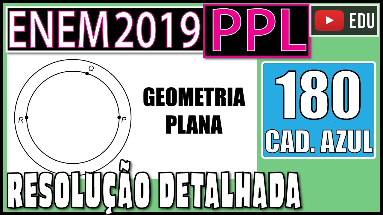 [ENEM 2019 PPL] 180 📘 ГЕОМЕТРИЯ ПЛОСКОСТИ Круговая дорожка, ограниченная двумя окружностями
