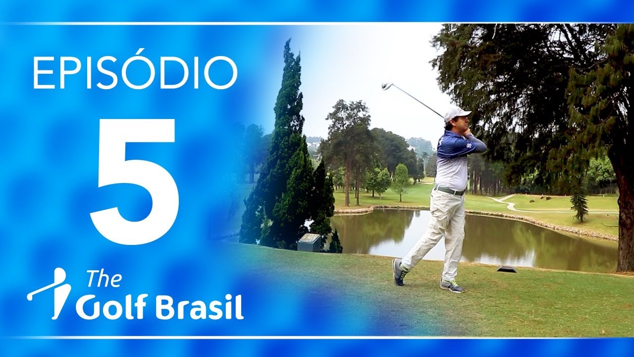 Torneio São Fernando Open - Episódio 5 | The Golf Brasil