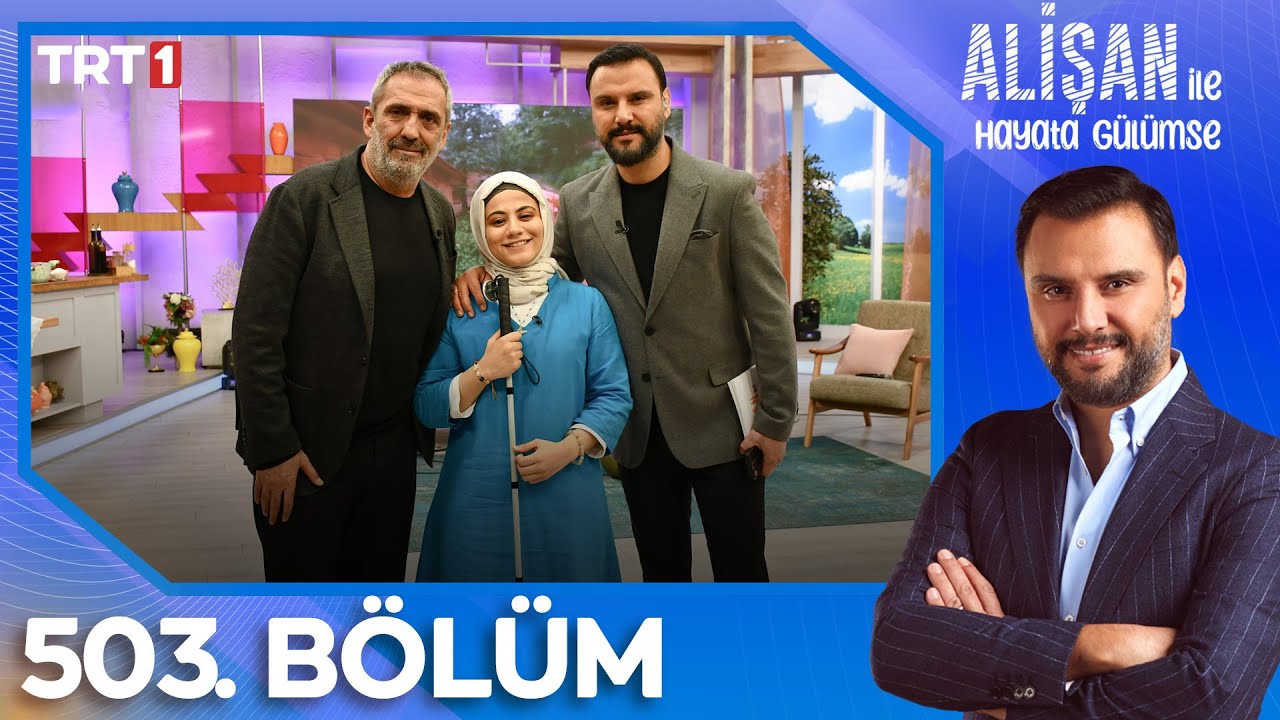 Alişan İle Hayata Gülümse 503. Bölüm - 15.05.2024