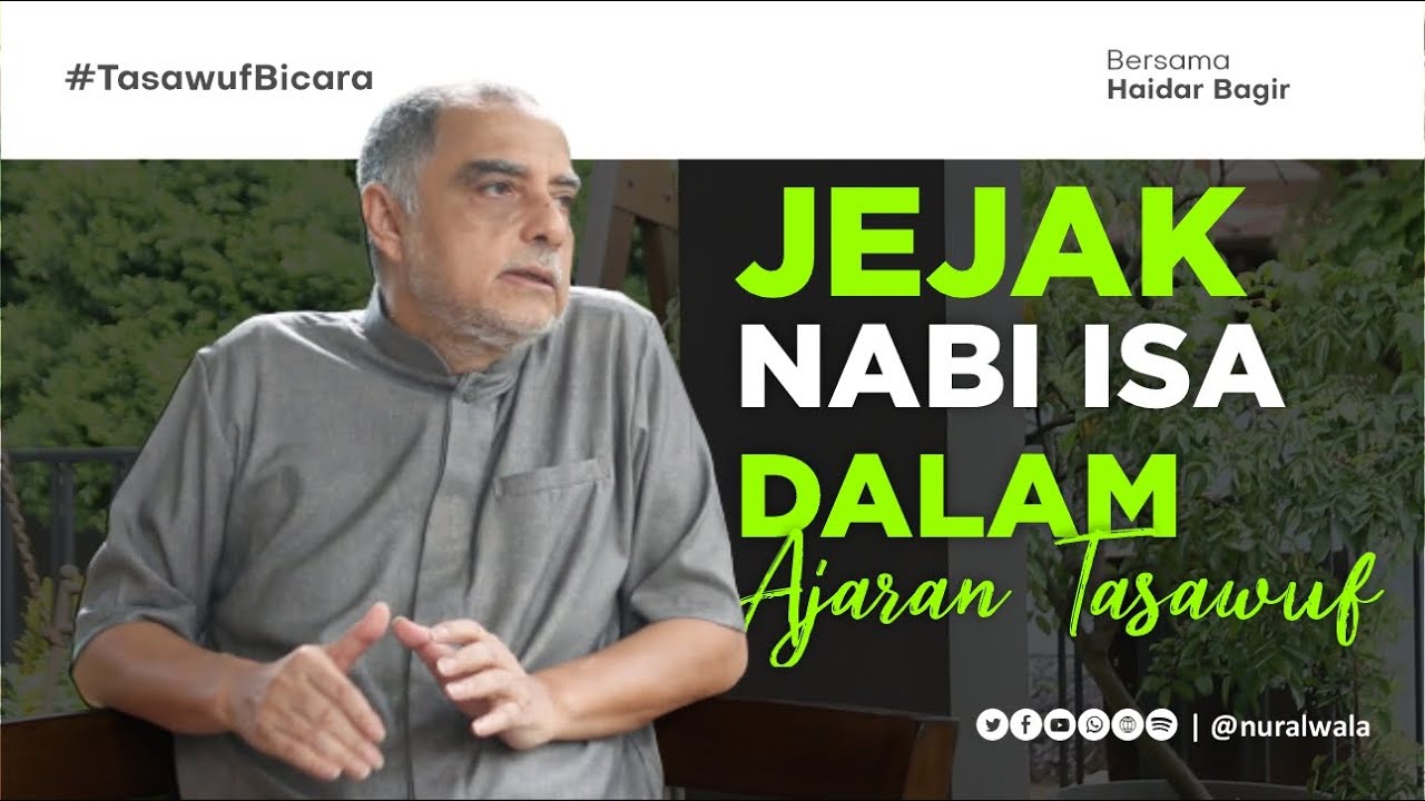 Jejak Nabi Isa dalam Ajaran Tasawuf -- Haidar Bagir