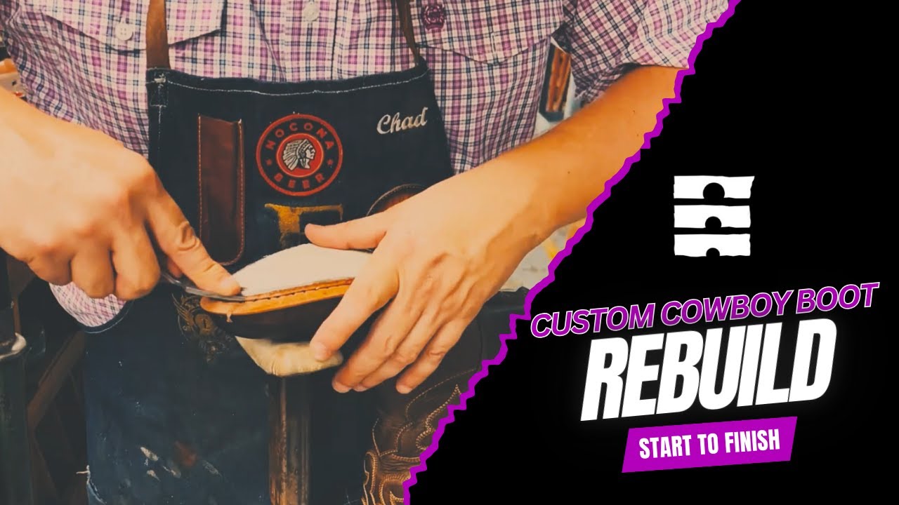Custom Cowboy Boot Rebuild- Start to Finish Timelapse